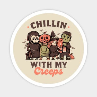 Chilling With My Creeps - Cute Funny Evil Halloween Gift Magnet